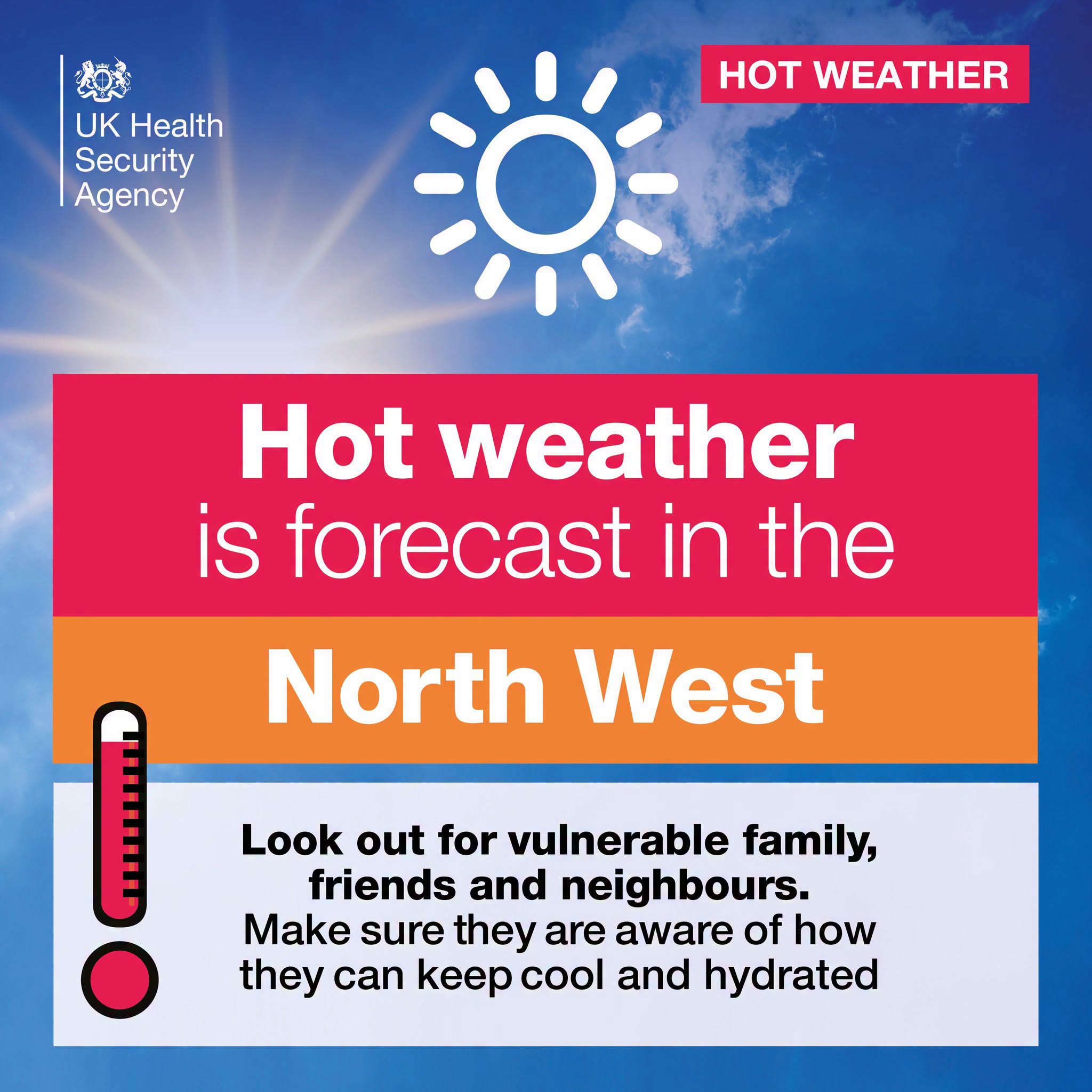 Hot weather is forecast in the North West